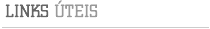 Links ùteis